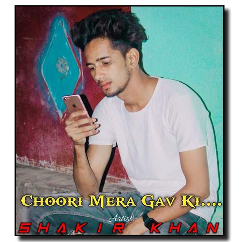 Choori Mera Gav Ki