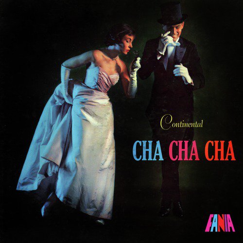 Continental Cha Cha Cha Song Download from Continental Cha Cha