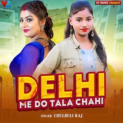 Delhi Me Do Tala Chahi-PTAJSEADQn0