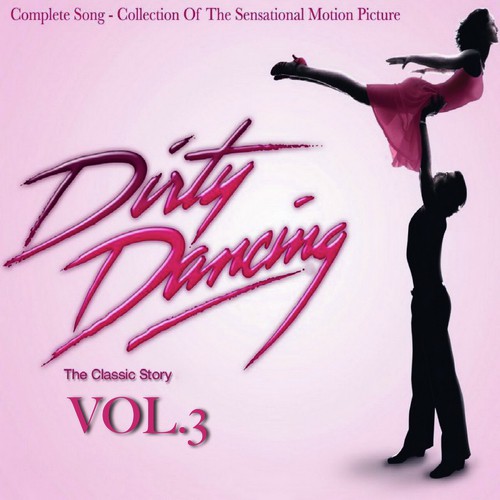 Dirty Dancing, Vol. 3