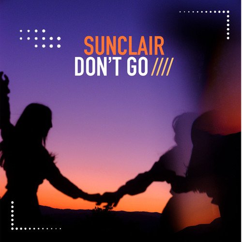 Don't Go (Kc Edit)