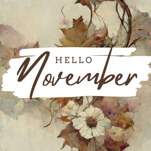 Hello November