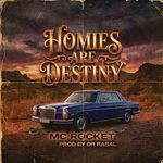 Homies Are Destiny