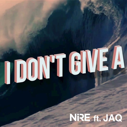 I Don't Give A (feat. Jaq)