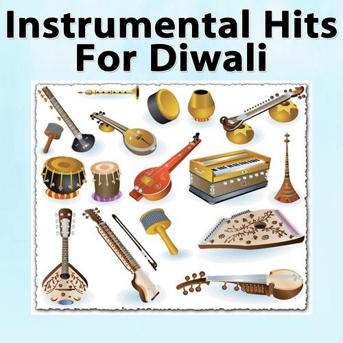 Instrumental Hits For Diwali