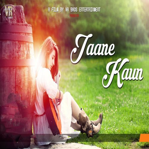 Jaane Kaun