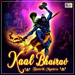 Kaal Bhairav Tantrik Mantra-AQ4cQUYdUWM