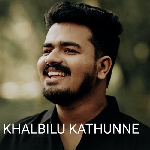 Khalbilu Kathunne