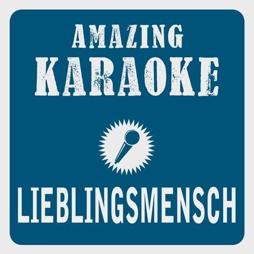 Lieblingsmensch (Karaoke Version) (Originally Performed By Namika)