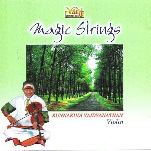 Magic String (Kunnakudi Vaidyanathan)