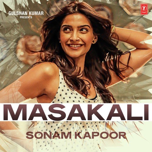Masakali - Sonam Kapoor