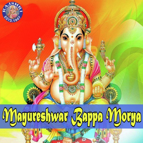 Mayureshwar Bappa Morya