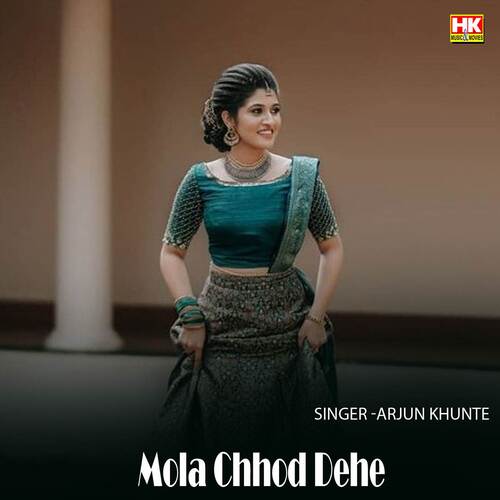 Mola Chhod Dehe