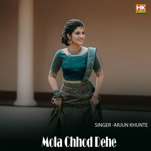 Mola chhod dehe
