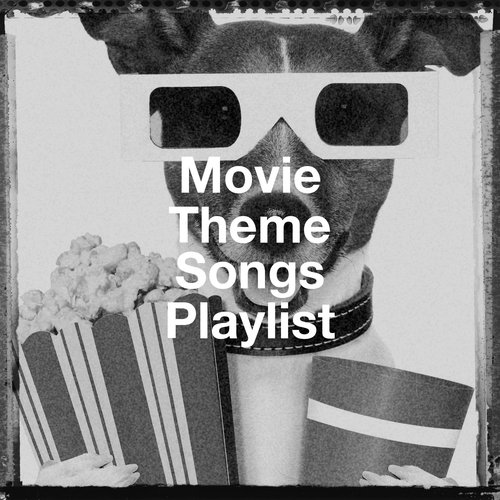 Movie Theme Songs Playlist_poster_image