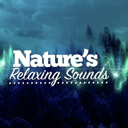 Nature's Relaxing Sounds