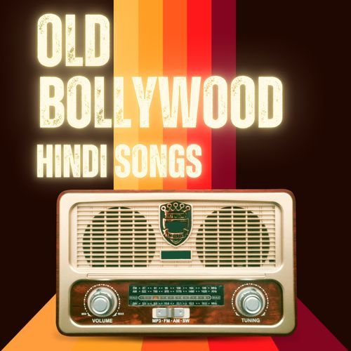 Old Bollywood Hindi Songs