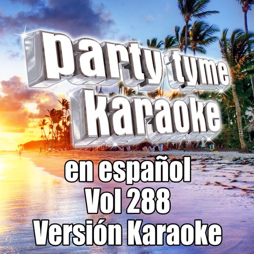 Party Tyme 288 (Spanish Karaoke Versions)