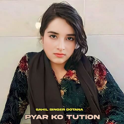 Pyar Ko Tution