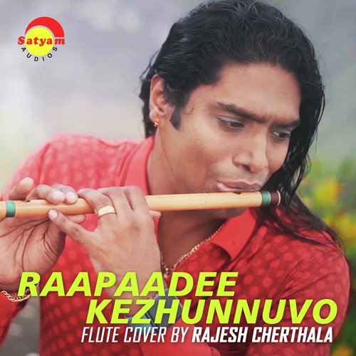 Raapaadee Kezhunnuvo (Flute Cover)