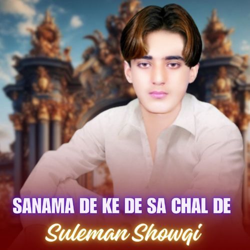 Sanama De Ke De Sa Chal De