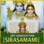 Sree Ramadootham Sirsanami