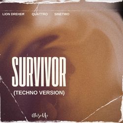 Survivor (Techno Version)-LwxSVEF1T0c