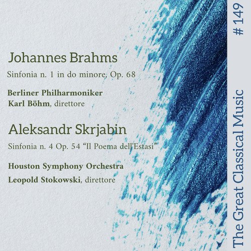 The Great Classical Music #149: Johannes Brahms, Alexander Scriabin