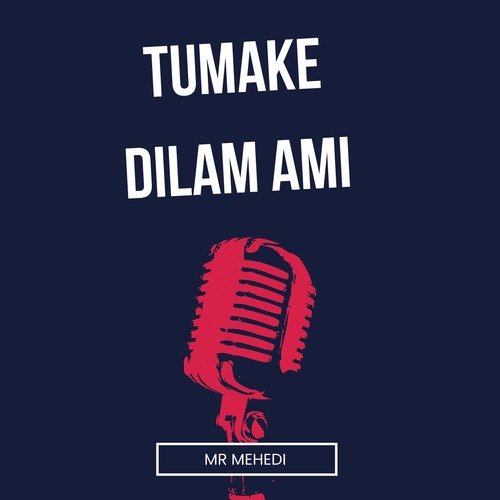 Tumake Dilam Ami Delete Kore