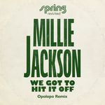 We Got To Hit It Off (Opolopo Remix)