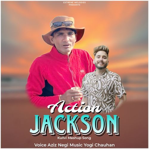 Action Jackson Kullvi Mashup