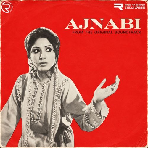 Ajnabi (Original Motion Picture Soundtrack)