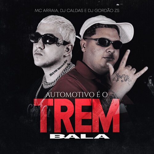 Automotivo É O Trem Bala_poster_image