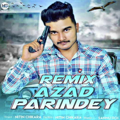 Azad Parindey (Remix)