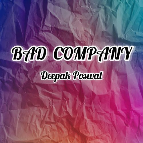 BAD COMPANY