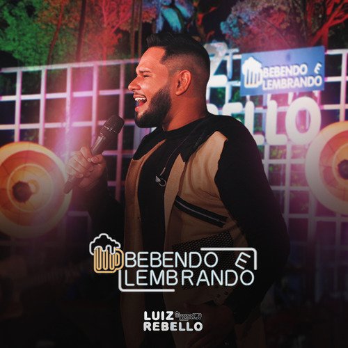 Bebendo e Lembrando (Ao Vivo)