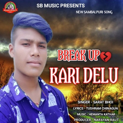 Break Up Kari Delu (Sambalpuri)