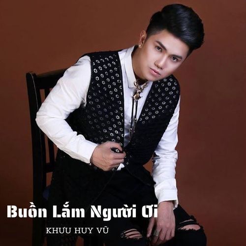 Buồn Lắm Người Ơi #1