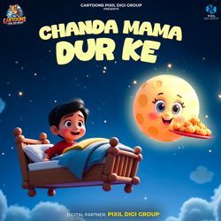 Chanda Mama Dur Ke