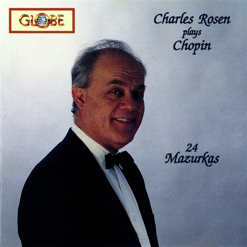 Charles Rosen Plays Chopin – 24 Mazurkas