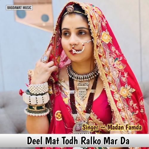 Deel Mat Todh Ralko Mar Da