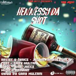 Hennessy Da Shot-XSJSRRNDVgE