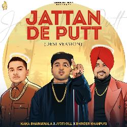 Jattan De Putt (Desi Version)-LzlYAhpvXH8