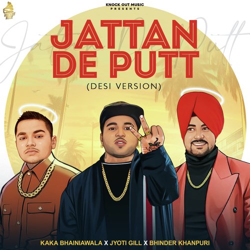 Jattan De Putt (Desi Version)