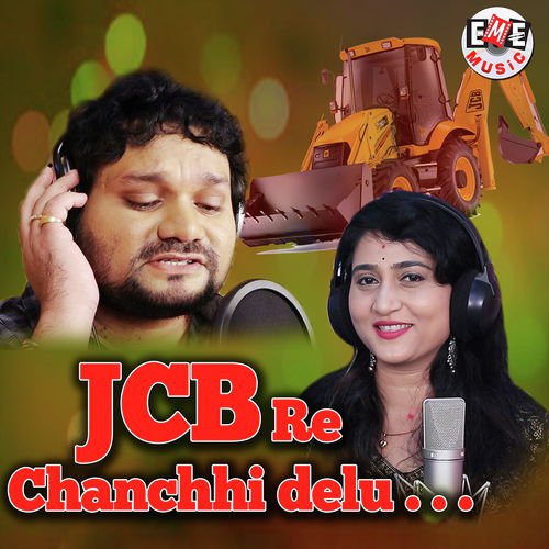 JCB Re Chanchi Delu