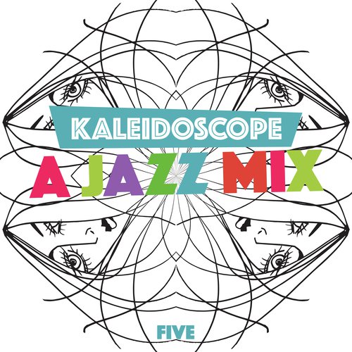 Kaleidoscope: A Jazz Mix, Vol. 5_poster_image