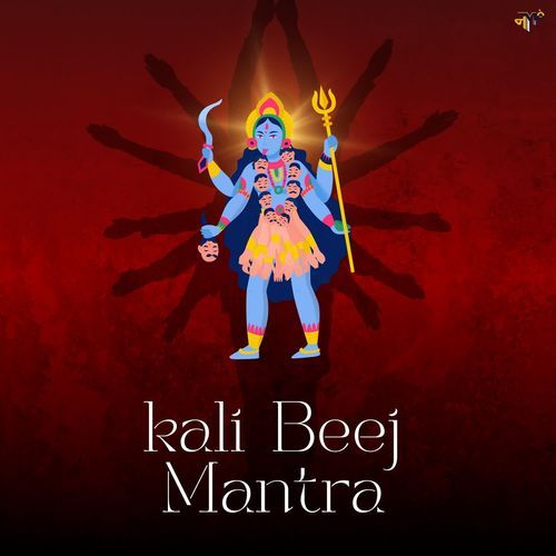 Kali Beej Mantra