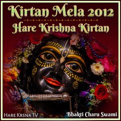 Kirtan Mela 2012 Hare Krishna Kirtan (Live)-RBAeVB1xfV8