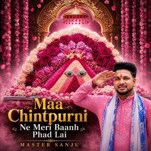 Maa Chintpurni Ne Meri Baanh Phad Lai