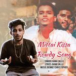 Mittai Kissa Rowdy Song